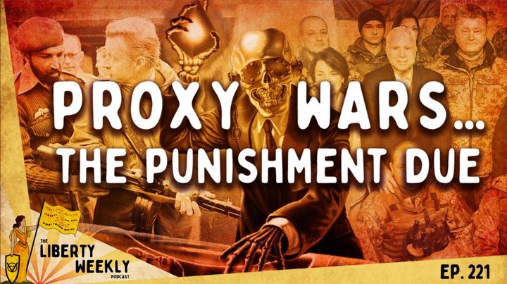 Proxy Wars...The Punishment Due