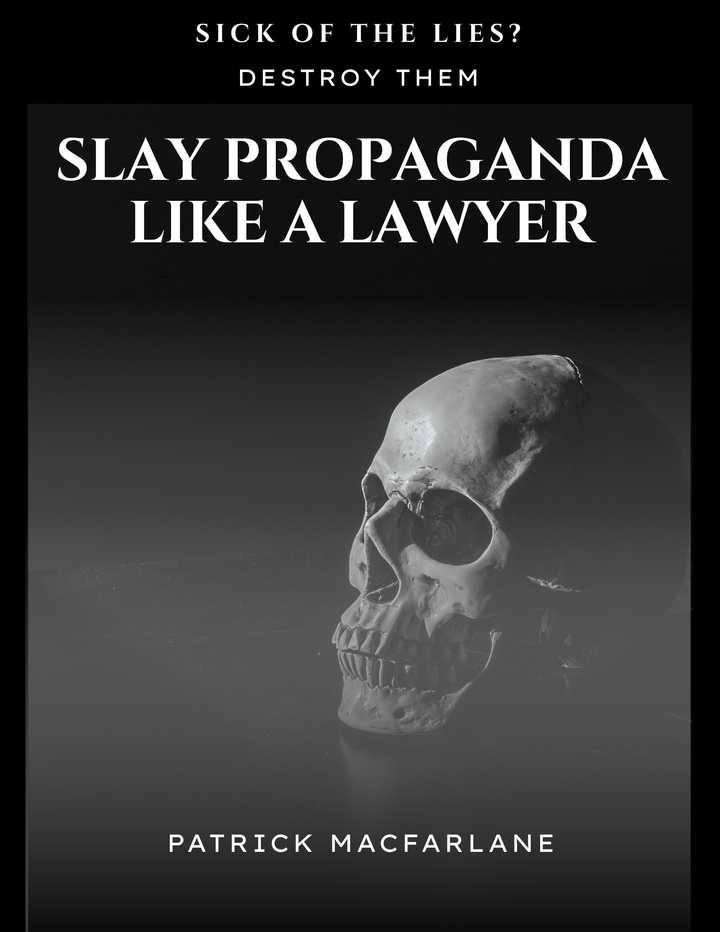 Slay Propaganda Like A Lawyer